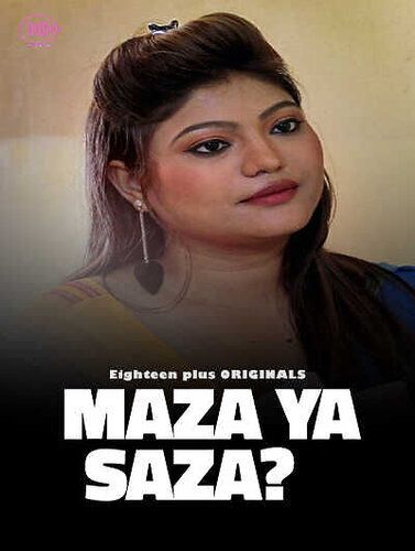 poster of Maza Ya Saza (2023) Hindi 18plus Short Film