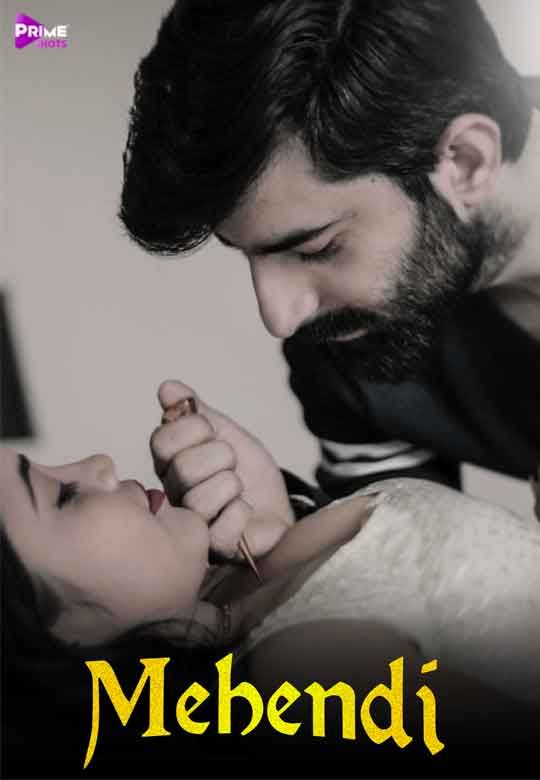 poster of Mehandi (2021) PrimeShots Hindi Short Film UNRATED HDRip