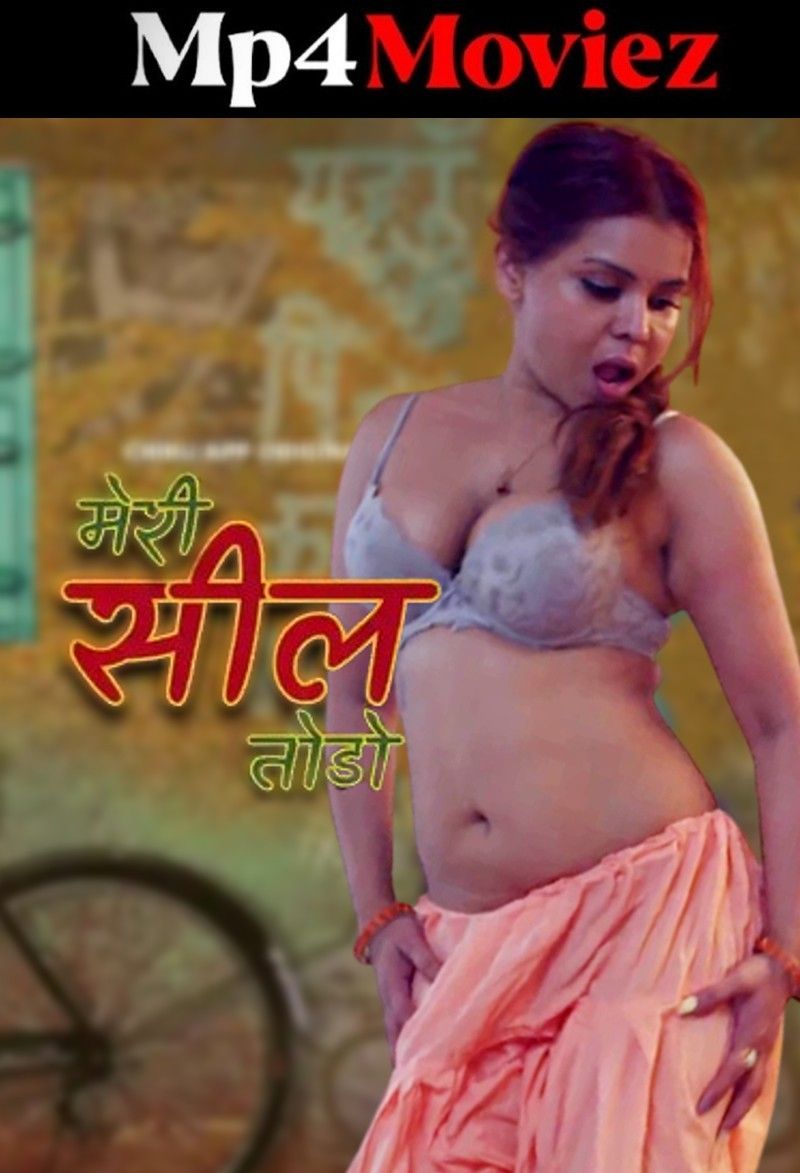 poster of Meri Seal Todo (2023) S01 Part 1 Hindi Chikuapp Web Series