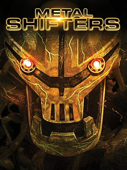 poster of Metal Shifters 2011 Hindi Dubbed Movie