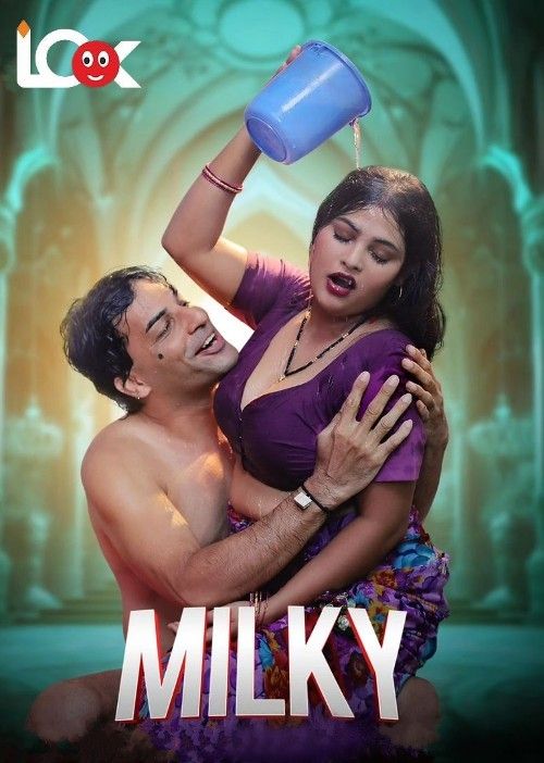 poster of Milky (2023) S01 Hindi LookEntertainment Web Series