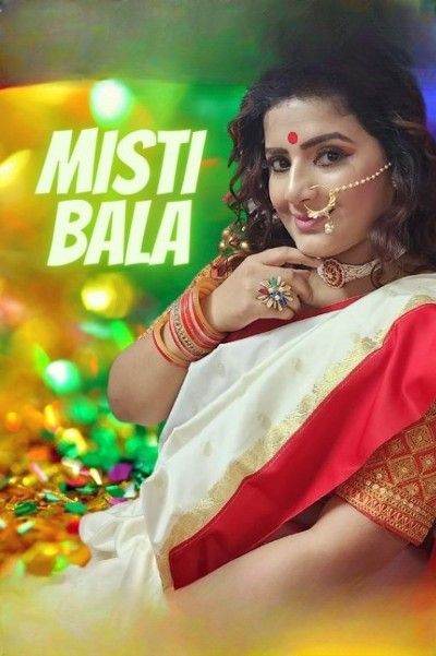 poster of Misti Bala (2022) NeonX Originals Hindi Short Film HDRip