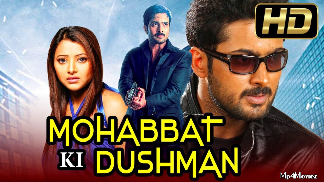 poster of Mohabbat Ki Dushman (Nuvvekkadunte Nenakkadunta) 2021 Hindi Dubbed HDRip