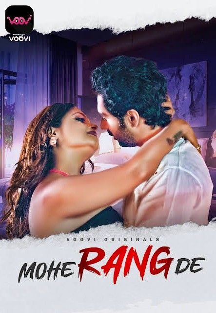 poster of Mohe Range De (2024) S01 Part 1 Hindi Web Series