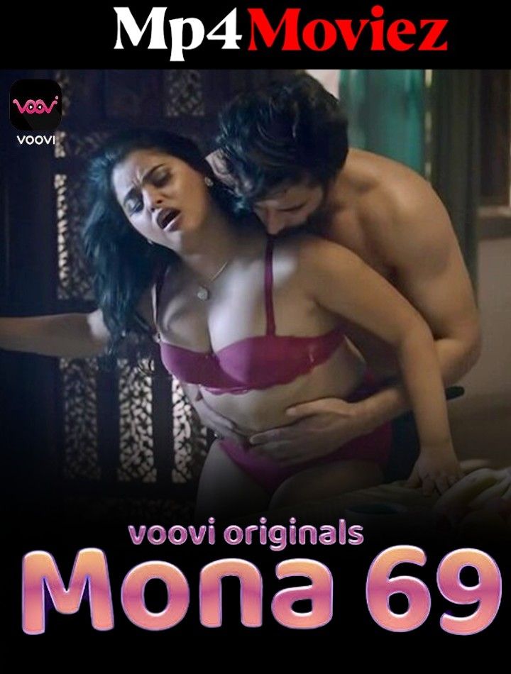 poster of Mona 69 (2023) S01E01 Hindi Voovi Web Series HDRip