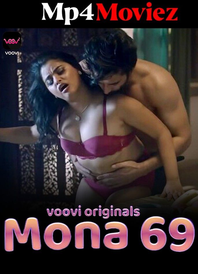 poster of Mona 69 (2023) S01E06 Hindi Voovi Web Series HDRip