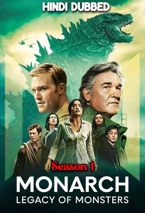 poster of Monarch: Legacy of Monsters (2023) Season 1 Hindi Dubbed Complete Series