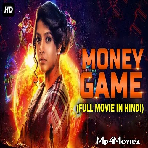 poster of Money Game (2021) Hindi Dubbed HDRip