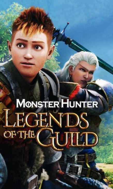 poster of Monster Hunter Legends of the Guild (2021) English NF HDRip