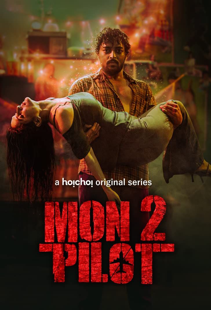 Montu Pilot (2022) S02 Bengali Web Series HDRip download full movie