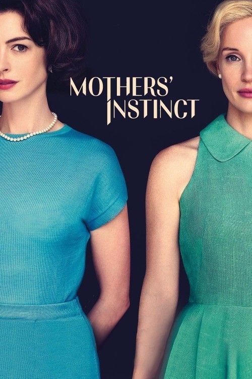 poster of Mothers Instinct 2024 English Movie