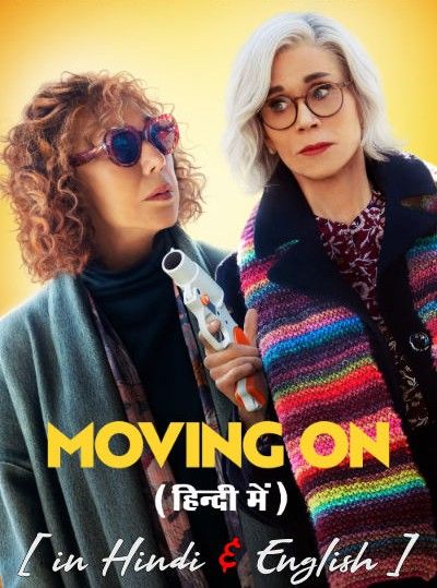 poster of Moving On (2022) Hindi ORG Dubbed BluRay