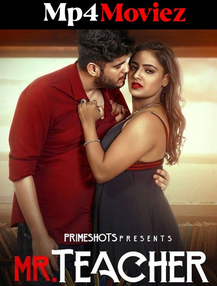 poster of Mr Teacher (2023) S01E02 Hindi PrimeShots Web Series HDRip