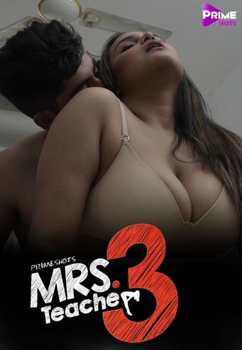 poster of Mrs Teacher (2022) S03E03 PrimeShots Hindi HDRip