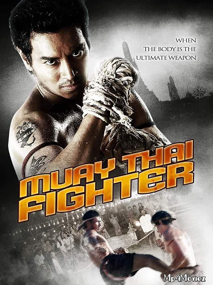 poster of Muay Thai Fighter 2007 Hindi Dubbed Movie