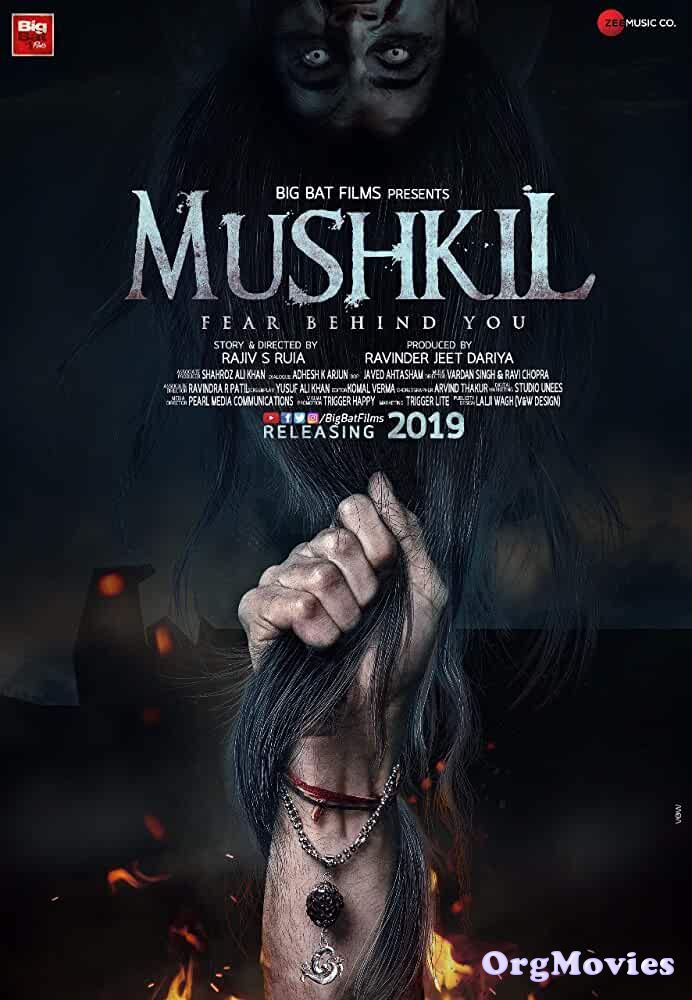 poster of Mushkil 2019