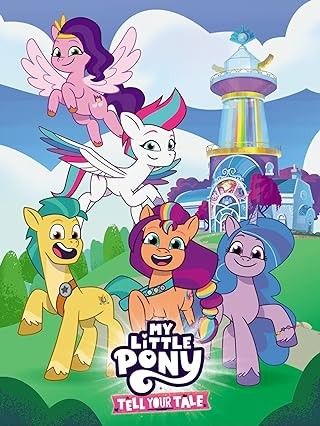 poster of My Little Pony: Tell Your Tale (2024) Season 2 Hindi Dubbed NF Complete Series