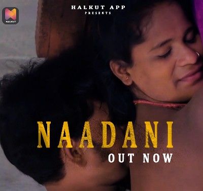 poster of Naadani (2023) HalKut App Hindi Short Film HDRip