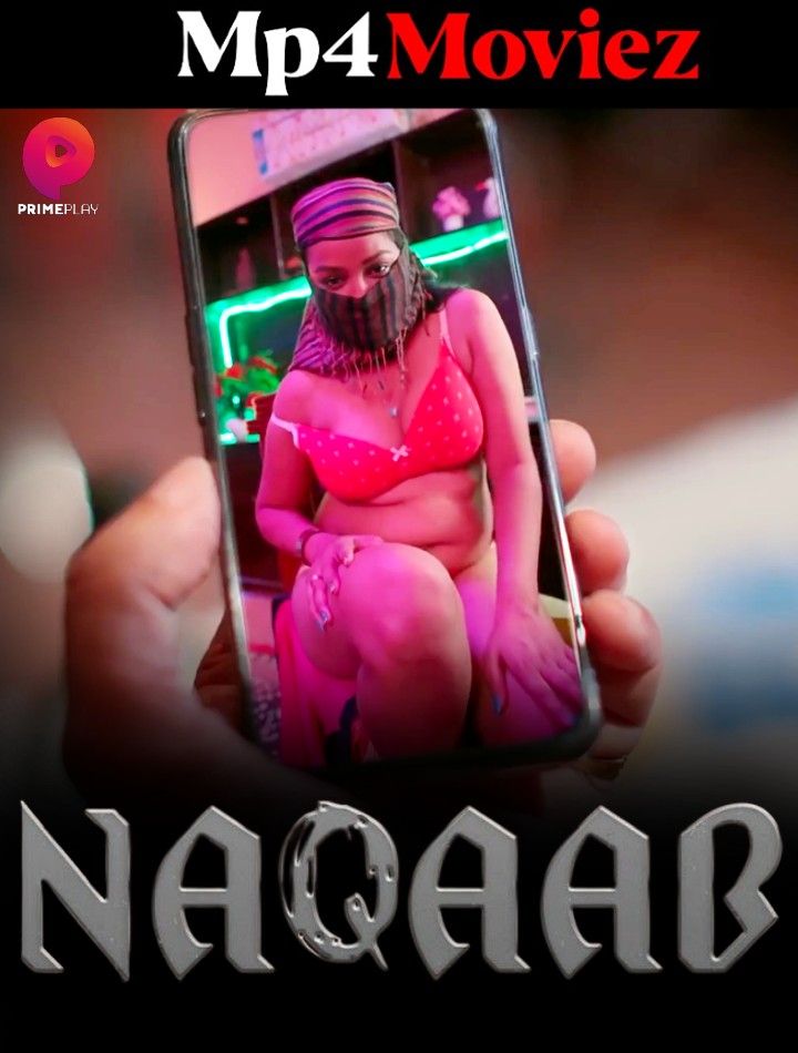 poster of Naqaab (2023) S01E04 Hindi Primeplay Web Series HDRip