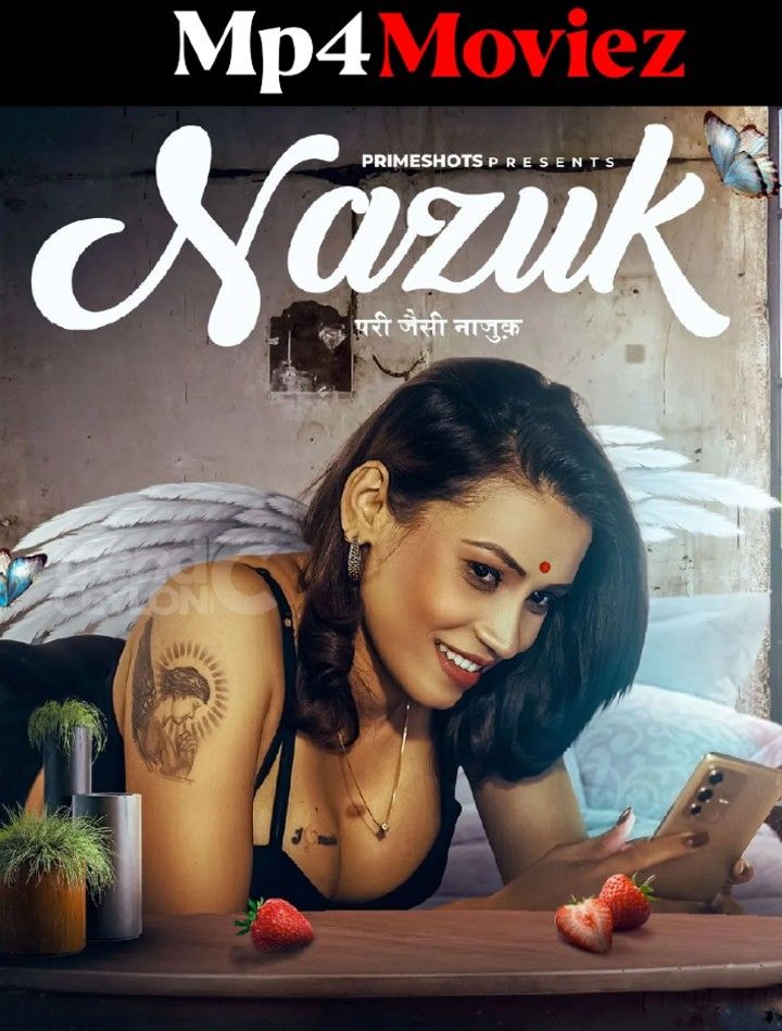 poster of Nazuk (2023) S01E01 Hindi PrimeShots Web Series HDRip