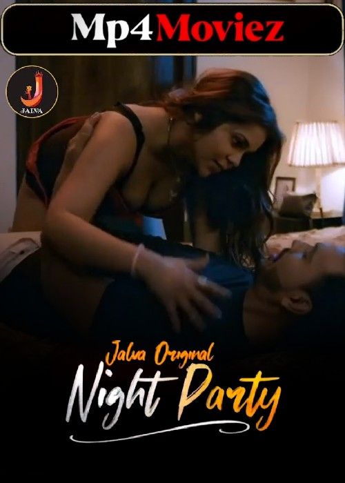 poster of Night Party (2024) Jalva Part 1 Hindi Web Series