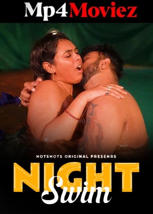 poster of Night Swim (2024) Hindi Hotshots Short Film