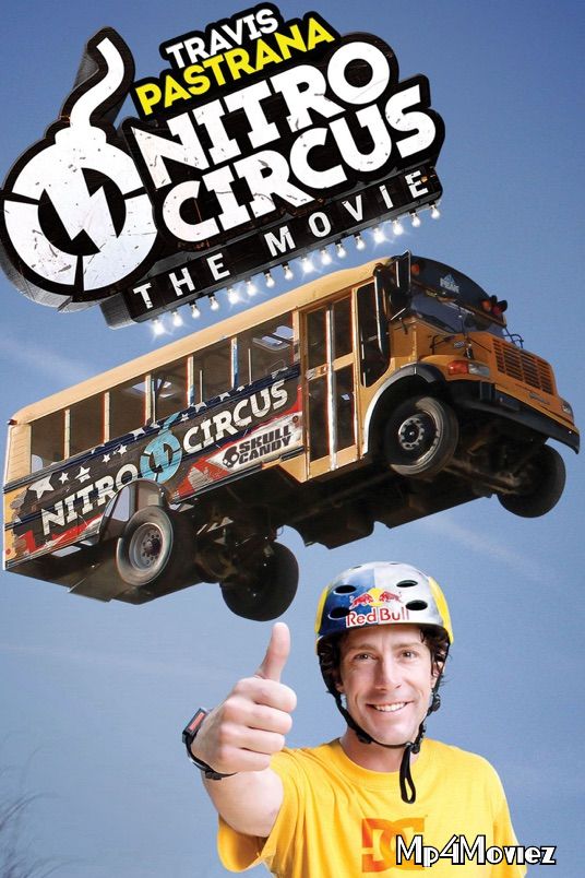 Nitro Circus The Movie 2012 Hindi Dubbed Movie download full movie