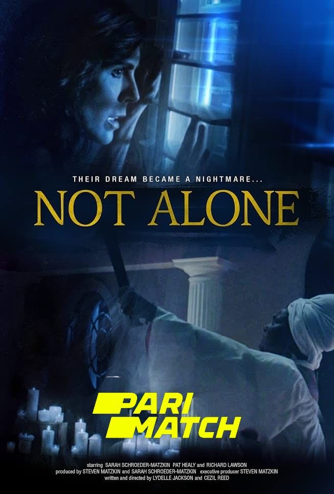 poster of Not Alone (2021) Bengali (Voice Over) Dubbed WEBRip