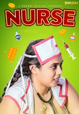 poster of Nurse (2024) Hindi Chuski Short Film