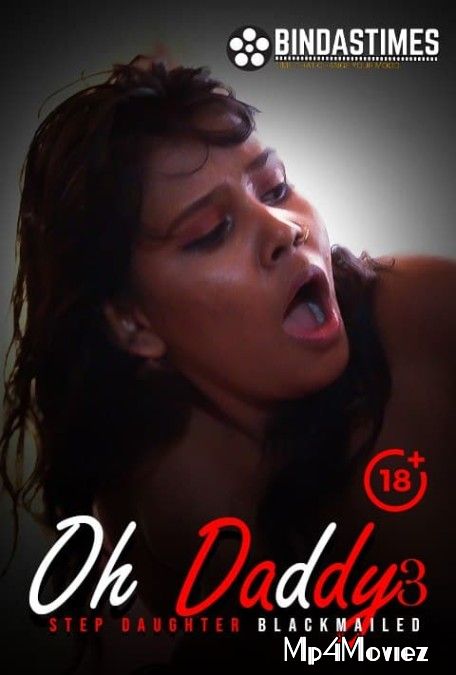 poster of Oh Daddy 3 (2021) BindasTimes Hindi Short Film HDRip