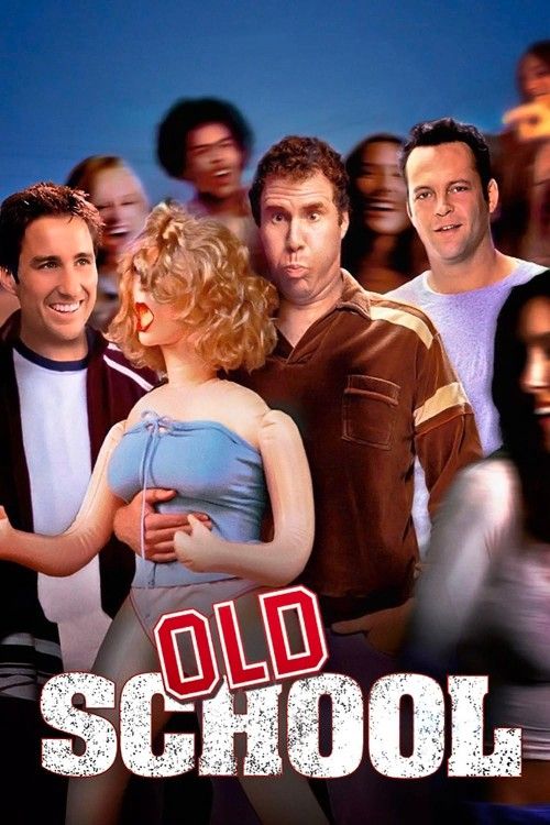 poster of Old School (2003) UNRATED Hindi Dubbed Movie