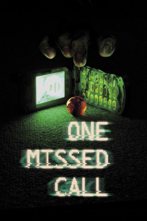 poster of One Missed Call (2003) Hindi Dubbd Movie