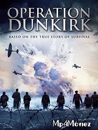 poster of Operation Dunkirk 2017 Hindi Dubbed Full Movie