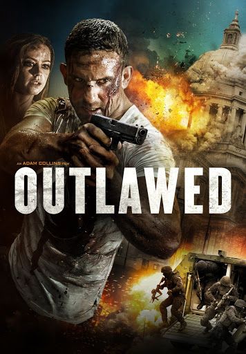 poster of Outlawed (2018) UNRATED Hindi Dubbed Movie