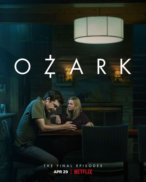 poster of Ozark (2022) Season 4 Part 2 Hindi Dubbed NF HDRip