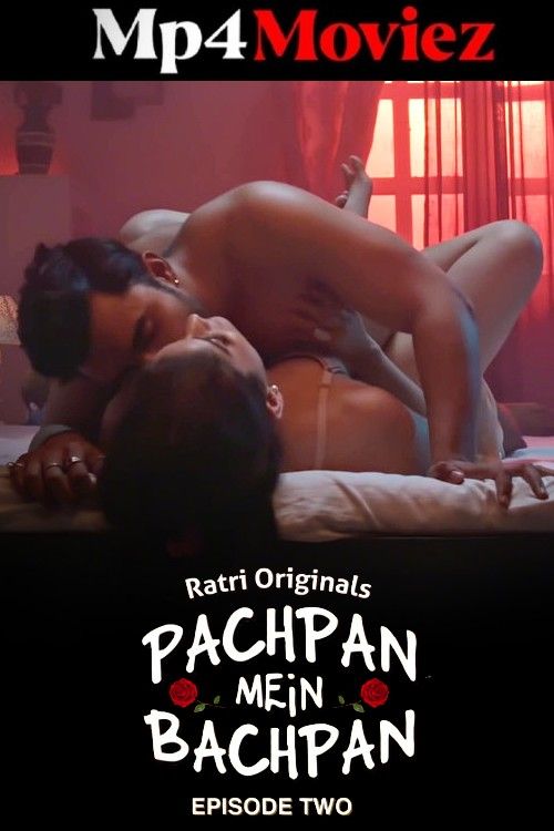 poster of Pachpan Main Bachpan (2024) Season 1 Episode 2 Hindi Ratri Web Series