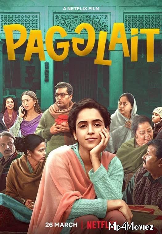 poster of Pagglait (2021) Hindi HDRip