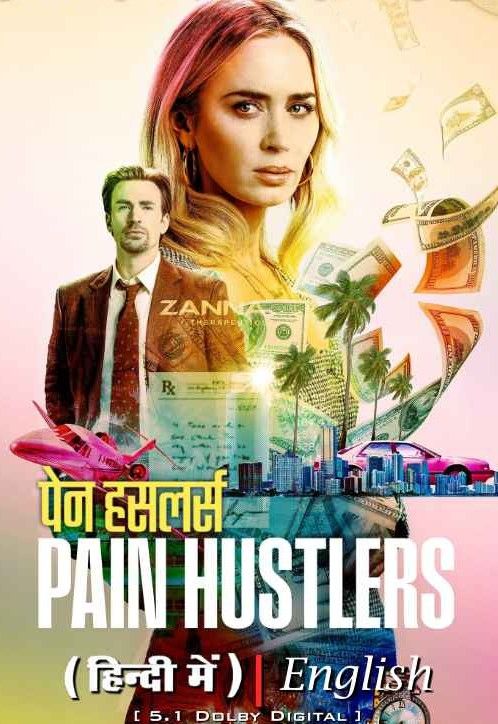 poster of Pain Hustlers (2023) Hindi Dubbed