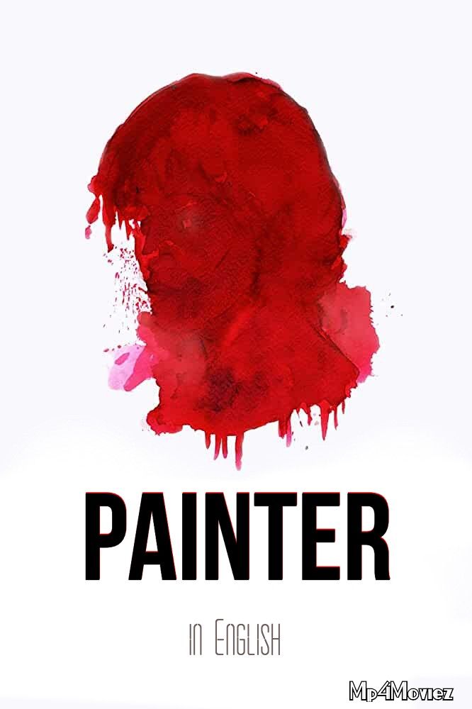 poster of Painter 2020 English Full Movie