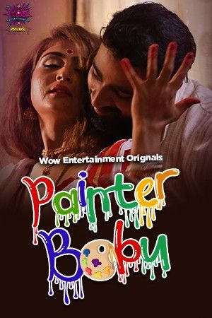 poster of Painter Babu (2023) Wow S01 Part 2 Hindi Web Series