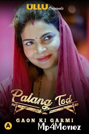 poster of Palang Tod (Gaon Ki Garmi) 2021 S01 Hindi Complete Web Series