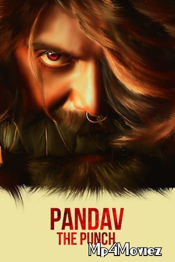 poster of Pandav The Punch 2020 Hindi Dubbed Full Movie