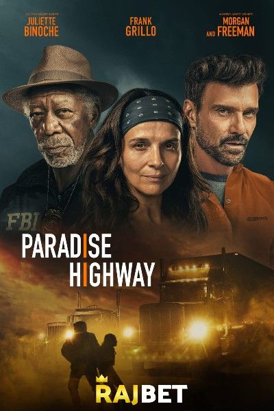 Paradise Highway (2022) Hindi Dubbed (Unofficial) WEBRip download full movie