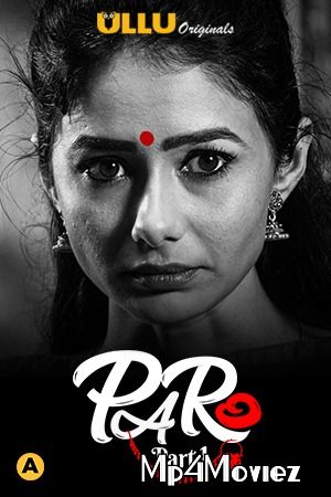 poster of Paro Part 1 (2021) S01 Hindi Complete Web Series HDRip