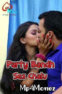 poster of Party Bandh Sex Chalu (2021) Hindi Short Film UNRATED HDRip