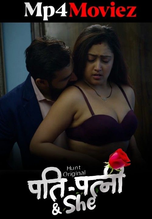 poster of Pati Patni and She (2023) S01 Part 2 Hindi HuntCinema Web Series