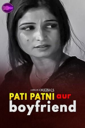 poster of Pati Patni Aur Boyfriend (2023) Hindi 18plus Short Film