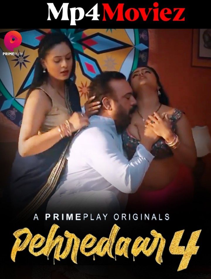 poster of Pehredaar (2023) S04E01 Hindi PrimePlay Web Series HDRip