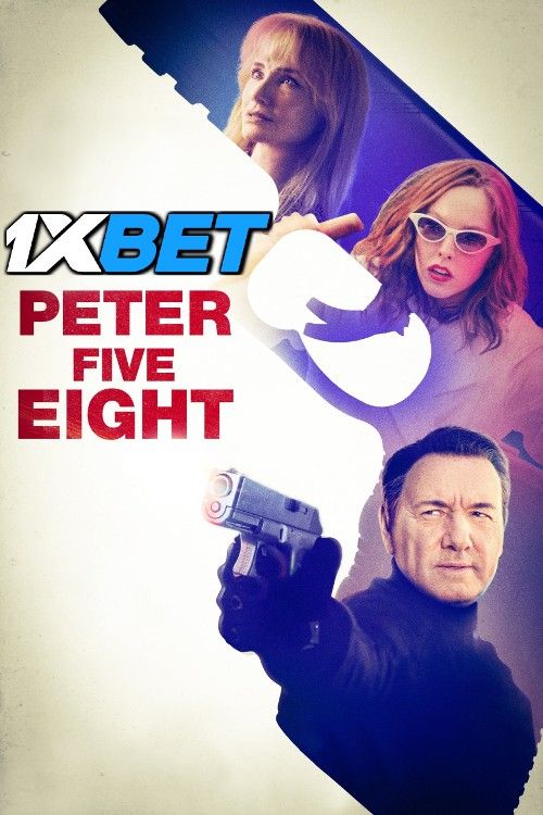 poster of Peter Five Eight (2024) Hindi HQ Dubbed