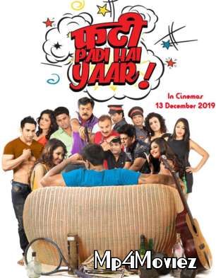 poster of Phati Padi Hai Yaar 2019 Hindi Full Movie